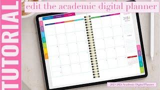 TUTORIAL How To Edit the Digital Academic Planner 2023-2024