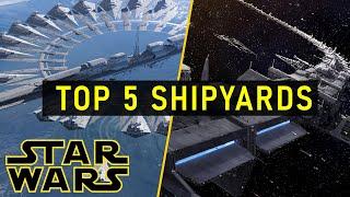 The 5 Largest Shipyards in Star Wars History Legends
