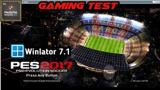 PES 2017  Winlator 7.1  Mediatek Dimensity 1200  Xiaomi 11T Test