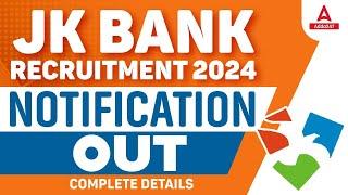 J&K Bank Recruitment 2024 Notification Out  JK Bank Jobs 2024 Complete Details