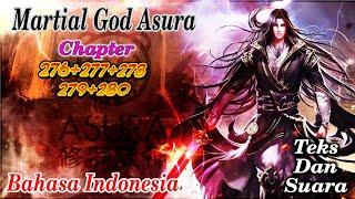 martial god asura 276+277+278+279+280 streaming novel online bahasa Indonesia teks dan suara