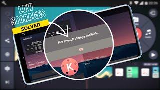 How To Fix Not Enough Storage Available on kineMaster App  Solve kineMaster Storage Issue