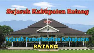 Sejarah Pemerintah Kabupaten Batang