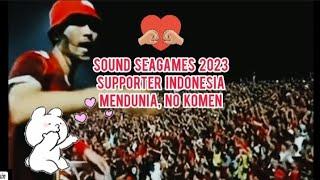 Sound Seagames 2023 Supporter Indonesia Mendunia No Comment #lambenggamblehjogja #seagames2023