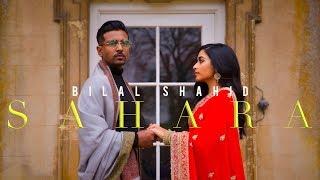 Bilal Shahid - Sahara Official Music Video