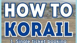 How to Book Korail  HOW TO SEOUL