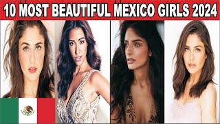 The 10 Most Beautiful Mexico Girls  2024 #girls #beautiful #top #2024 #correcrtdata