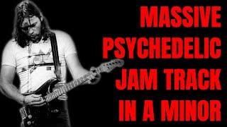 MASSIVE PSYCHEDELIC ROCK JAM IN Am   Guitar Backing Track 120 BPM