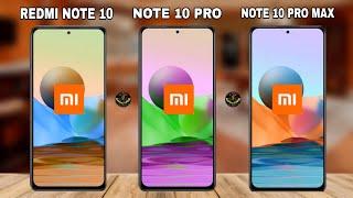 Redmi Note 10 VS Note 10 Pro VS Note 10 Pro Max