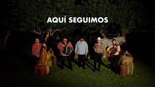 Aquí Seguimos - Lenin Ramírez ft. Los Robles