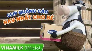 Quảng cáo Vinamilk - Tổng hợp những quảng cáo hay nhất cho bé