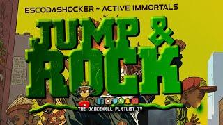 EscoDaShocker Active Immortals - Jump & Rock 2023