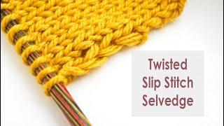 How to Knit TWISTED SLIP STITCH SELVEDGES  Super Easy NEAT EDGES for Beginners  Knitting Pattern