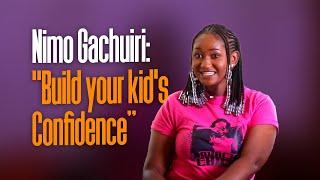 Nimo Gachuiri Build your kids confidence to keep bullies away. - Parents Magazine