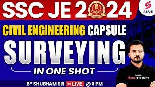 Civil Engineering Capsule - Survey SSC JE 2024  SSC JE 2024 Civil Engineering By Shubham Sir