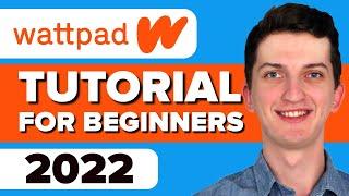 How To Use Wattpad - Wattpad Tutorial For Beginners 2021