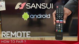 How to Pair Sansui Android TV Remote control  Sansui TV