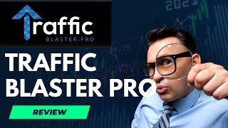 Traffic Blaster Pro Review - Real Autopilot Traffic Source