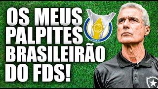 ️MEUS PALPITES PARA O BRASILEIRÃO A - RODADA 13️