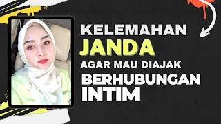 Kelemahan janda agar mau diajak berhubungan nt1m