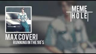 Max Coveri - Running In the 90s