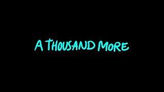 Thrive Worship - A Thousand More Official Lyric Video