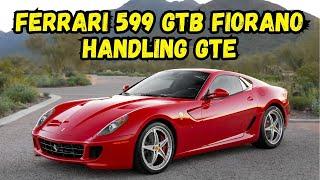 2010 Ferrari 599 GTB Fiorano Handling GTE