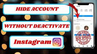 how to hide instagram account from everyone without deactivating2024