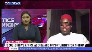 Analysis Chinas Africa Agenda And Opportunities For Nigeria  Politics Tonight