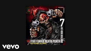 Five Finger Death Punch - Fire In The Hole AUDIO