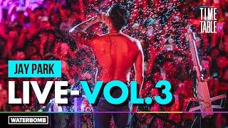 박재범 워터밤 라이브  JAY PARK WATERBOMB LIVE - VOL.3