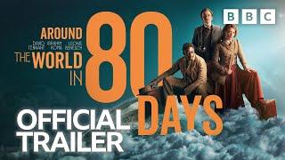 Around the World in 80 Days  Trailer  BBC