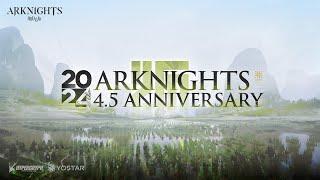 Arknights 4.5th Anniversary Livestream