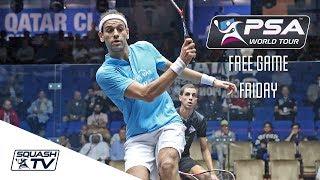 BEST SQUASH GAME EVER? - Free Game Friday - ElShorbagy v Farag - Qatar 2017