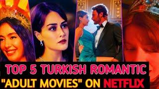 TOP  5 Best  TURKISH  Adult Movies  Top  5 TURKISH Watch AloneBOLD  Movies Must Watch I part 1