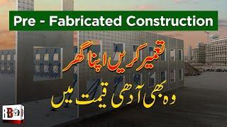 Cost Effective Construction Materials  Prefab House Construction In Pakistan  iMake Construction