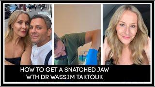 SNATCHED JAW TREATMENT WITH DR WASSIM TAKTOUK