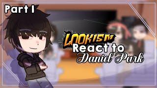 Gen 0-1 React to Daniel park and others  Lookism GCRM 