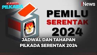 Jadwal dan Tahapan Pilkada Serentak 2024 - Kawal Pilkada 2009