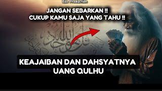 Jangan Sebarkan  Cukup Kamu Yang Tahu   Keajaiban & Dahsyatnya Uang Qulhu