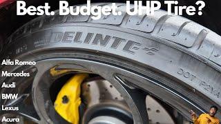 Delinte D7 UHP Tire Review