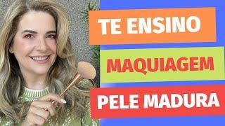 Te ensino maquiagem pra pele madura