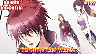 Dushi Xian Wang  #129  INDO 