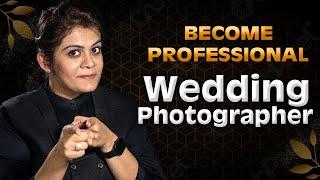 TIPS for being PRO Wedding Photographer AVOID this MISTAKES  GOLDEN RULES to follow in HINDI