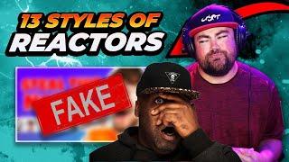 13 Styles of Reactors Rapper Reacts Fake Reactor Overreactor & More