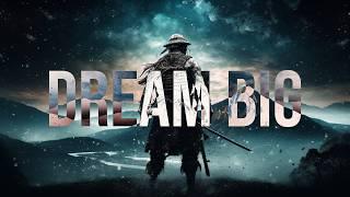 If THIS SONG doesnt MOTIVATE you.... NOTHING WILL  Dream Big - Lyric Video