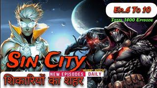 sin city शिकारियों का शहर Episode 6 To 10  Hindi audiobook  Rakesh Story