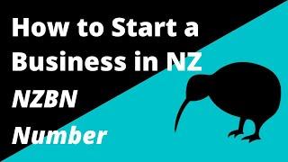 NZBN Number in NZ Explained.  How to Start a Business in New Zealand