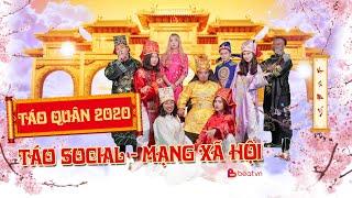 Táo quân 2020 – Táo Social Mạng Xã Hội  SohaProX  BeatVn