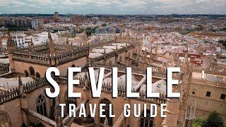 20 Things To Know Before You Go To SEVILLE SPAIN Travel Guide